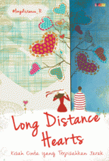 Long Distance Hearts: Kisah Cinta yang Terpisahkan Jarak